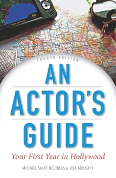 Paperback An Actor's Guide: Your First Year in Hollywood Book