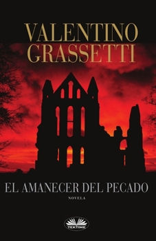 Paperback El Amanecer del Pecado [Spanish] Book