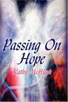 Hardcover Passing On Hope Book