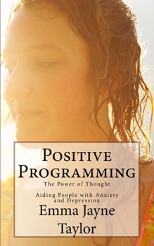 Paperback Positive Programming: The Power of Thought Book