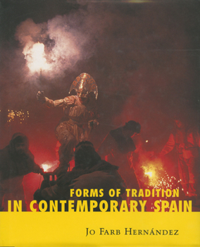 Paperback Forms of Tradition in Contemporary Spain Book