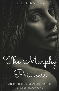 The Murphy Princess - Book #1 of the Stolen