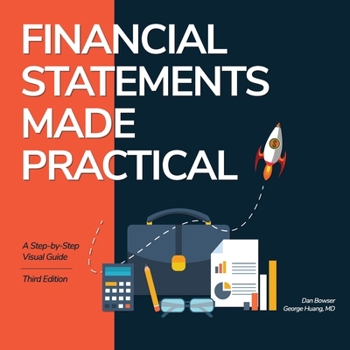 Paperback Financial Statements Made Practical: A Step-by-Step Visual Guide Book