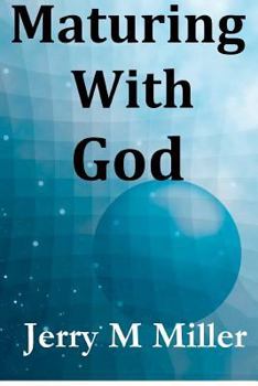 Paperback Maturing with God Book