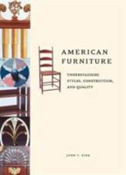 Hardcover American Furniture: Understanding Styles, Construction and Quality Book