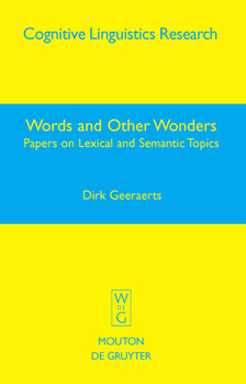 Hardcover Words and Other Wonders: Papers on Lexical and Semantic Topics Book