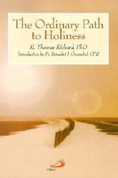 Paperback The Ordinary Path to Holiness Book