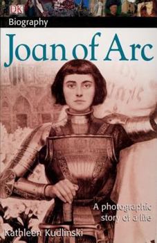 Paperback DK Biography: Joan of Arc: A Photographic Story of a Life Book