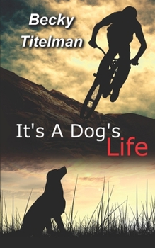 Paperback It's a Dog's Life Book