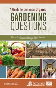 Spiral-bound A Guide to Common Organic Gardening Questions Book