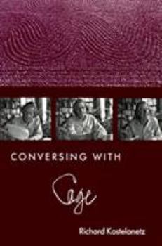 Paperback Conversing with Cage Book