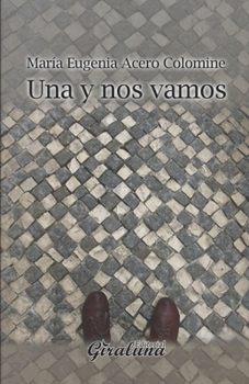 Paperback Una y nos vamos: Poesía [Spanish] Book