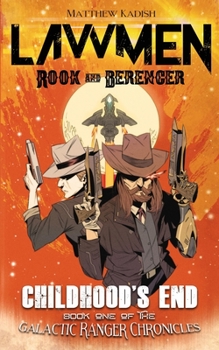 Paperback Lawmen: Rook and Berenger - Childhood's End Book