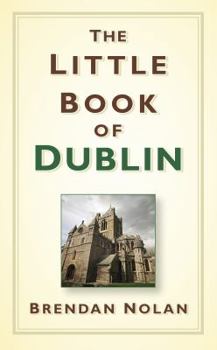 Hardcover The Little Book of Dublin Book