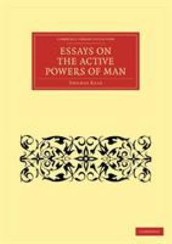 Essays on the Active Powers of Man