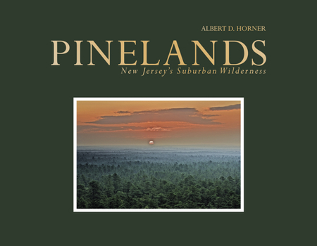 Hardcover Pinelands: New Jersey's Suburban Wilderness Book