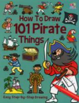 Paperback How to Draw 101 Pirates Book