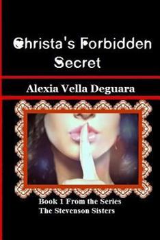 Paperback Christa's forbidden secret: Book 1 from series The Stevenson's Sisters Book
