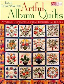 Paperback Artful Album Quilts: Applique Inspirations from Traditional Blocks Book