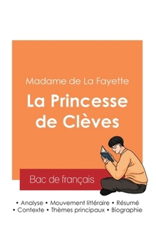 Paperback Réussir son Bac de français 2025: Analyse de La Princesse de Clèves de Madame de La Fayette [French] Book