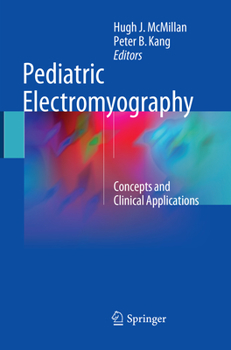 Paperback Pediatric Electromyography: Concepts and Clinical Applications Book