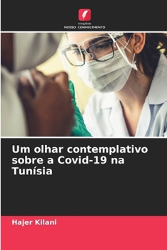 Paperback Um olhar contemplativo sobre a Covid-19 na Tunísia [Portuguese] Book