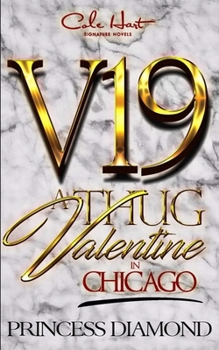 Paperback A Thug Valentine In Chicago: A Hood Love Story Book