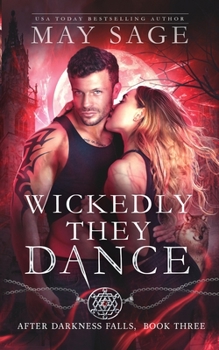 Paperback Wickedly They Dance Book