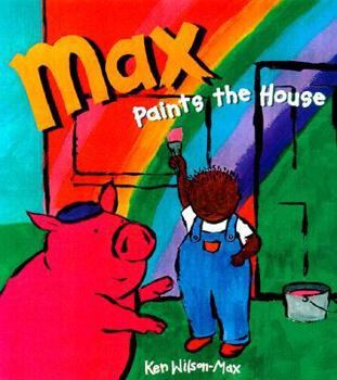Hardcover Max Paints the House Book