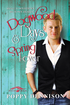 Dogwood Days & Spring Fever - Book  of the Holly Creek