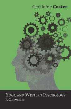 Paperback Yoga and Western Psychology - A Comparison Book