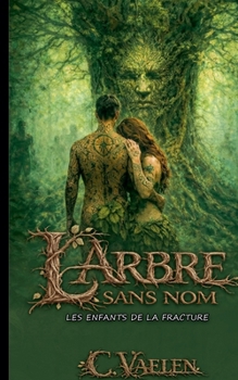 L'Arbre sans nom (French Edition)