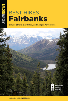 Paperback Best Hikes Fairbanks Book