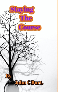 Hardcover Staying The Course. Book