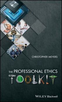 Paperback The Professional Ethics Toolkit Book