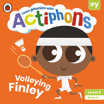 Paperback Actiphons Level 3 Book 14 Volleying Finley: Learn Phonics and Get Active with Actiphons! Book
