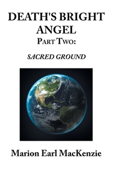 Paperback Death's Bright Angel Part Two: Sacred Ground Book