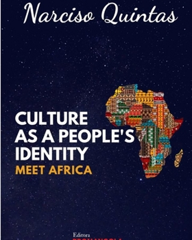 Paperback CULTURE AS A PEOPLE'S IDENTITY - Narciso Quintas: Discover Africa Book