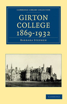 Paperback Girton College 1869-1932 Book