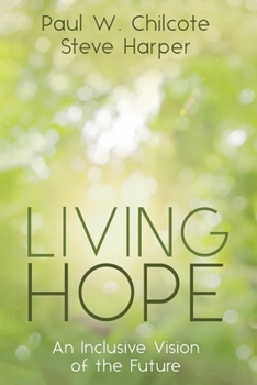 Paperback Living Hope: An Inclusive Vision of the Future Book