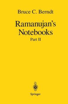 Ramanujan's Notebooks: Part II