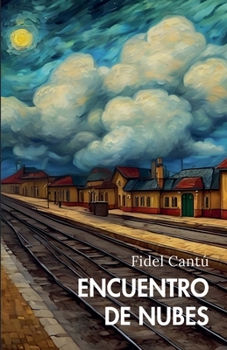 Paperback Encuentro de nubes [Spanish] Book