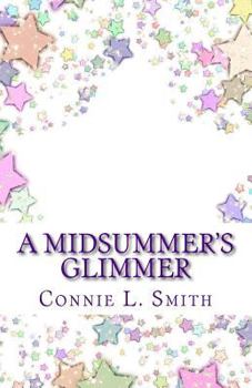 Paperback A Midsummer's Glimmer: A Children's Prequel to The Division Chronicles Book