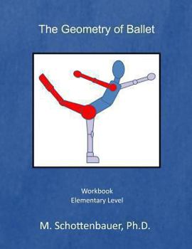 Paperback The Geometry of Ballet: Workbook Book