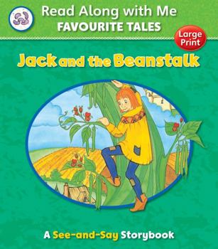 Paperback Read Along With Me, Favourite Tales - JACK & THE BEANSTALK, (A See & Say book) Book
