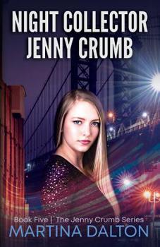 Night Collector - Book #5 of the Jenny Crumb