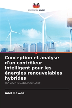 Paperback Conception et analyse d'un contrôleur intelligent pour les énergies renouvelables hybrides [French] Book