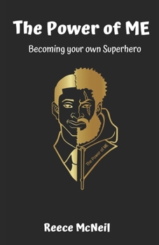 Paperback The Power of ME: Becoming your own SuperHero Book