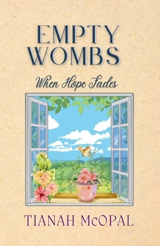 Paperback Empty Wombs: When Hope Fades Book