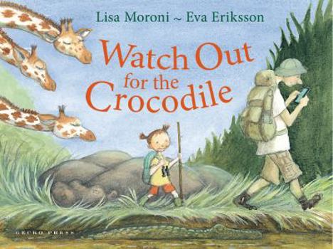 Hardcover Watch Out for the Crocodile Book